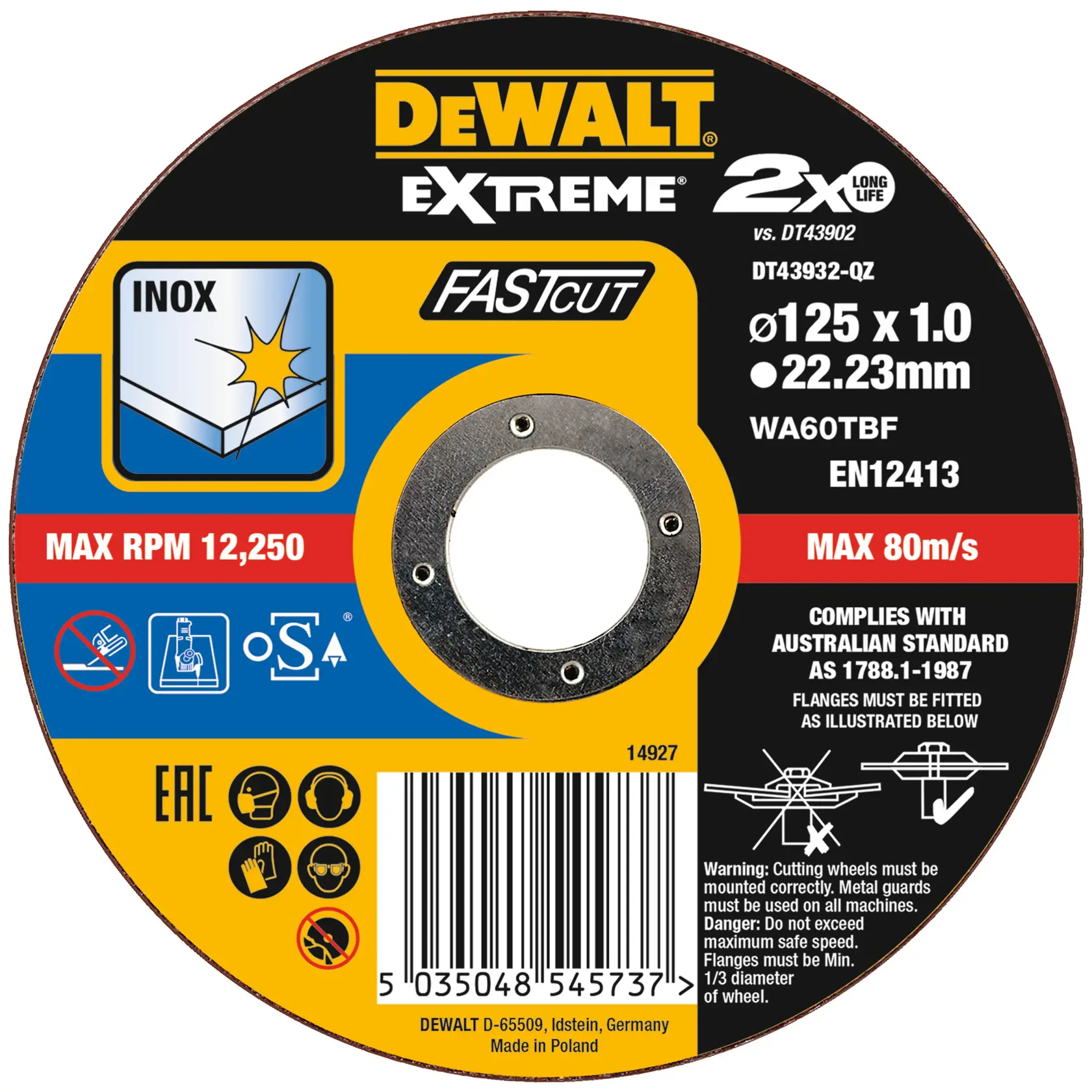 Un disco da taglio DEWALT Extreme Fastcut per INOX (acciaio inox), con diametro di 125 mm e spessore di 1,0 mm. Il disco ha una velocità massima di 12.250 RPM e 80 m/s, identificato dal codice prodotto DT43932-QZ. Include avvertenze di sicurezza e simboli, un codice a barre e informazioni di conformità con lo standard australiano AS 1788.1-1987. Il disco è fabbricato in Polonia.